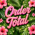 🐠 Order Total 🐠